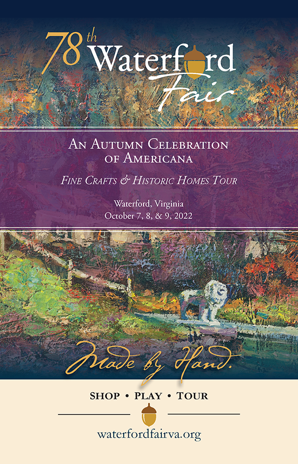 Waterford Fair 78th American Crafts & Historic Homes Tour