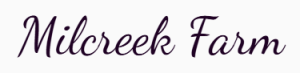 Milcreek Farm